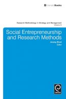 Jeremy Short (Ed.) - Social Entrepreneurship and Research Methods (Research Methodology in Strategy and Management) - 9781784411428 - V9781784411428