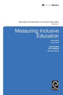 Chris Forlin - Measuring Inclusive Education (International Perspectives on Inclusive Education) - 9781784411466 - V9781784411466