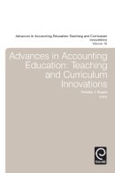 Timothy J. Rupert (Ed.) - Advances in Accounting Education: Teaching and Curriculum Innovations - 9781784415884 - V9781784415884