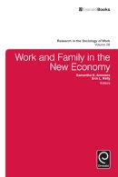 Samantha K. Ammons (Ed.) - Work and Family in the New Economy (Research in the Sociology of Work) - 9781784416300 - V9781784416300