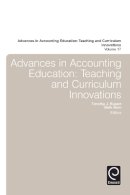 Timothy J. Rupert (Ed.) - Advances in Accounting Education: Teaching and Curriculum Innovations - 9781784416461 - V9781784416461