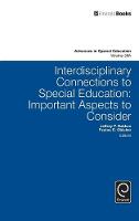 Festus E. Obiakor - Interdisciplinary Connections to Special Education: Important Aspects to Consider (Part A) (Advances in Special Education) - 9781784416607 - V9781784416607