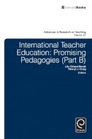 Lily Orland-Barak (Ed.) - International Teacher Education: Promising Pedagogies (Part B) (Advances in Research on Teaching) - 9781784416706 - V9781784416706