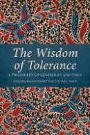 Daisaku Ikeda - The Wisdom of Tolerance: A Philosophy of Generosity and Peace - 9781784530914 - V9781784530914