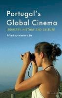 Liz  Mariana - Portugal´s Global Cinema: Industry, History and Culture - 9781784531980 - V9781784531980
