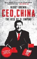 Professor Kerry Brown - CEO, China: The Rise of Xi Jinping - 9781784538774 - V9781784538774
