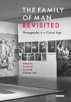 Gerd Hurm - The Family of Man Revisited: Photography in a Global Age - 9781784539672 - V9781784539672