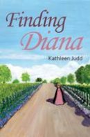 Kathleen Judd - Finding Diana - 9781784555443 - V9781784555443