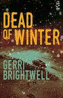 Gerri Brightwell - Dead of Winter - 9781784630492 - V9781784630492