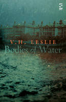 V. H. Leslie - Bodies of Water - 9781784630713 - V9781784630713