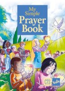 Pierpaolo Finaldi - My Simple Prayer Book - 9781784691158 - V9781784691158