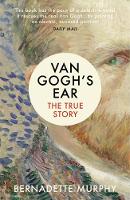 Bernadette Murphy - Van Gogh's Ear - 9781784702229 - V9781784702229