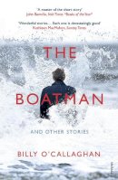 Billy O'callaghan - The Boatman and Other Stories - 9781784708757 - 9781784708757