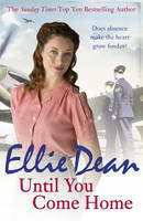 Ellie Dean - Until You Come Home - 9781784750947 - V9781784750947