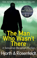 Michael Hjorth - The Man Who Wasn´t There - 9781784752415 - V9781784752415