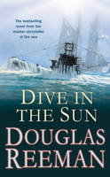 Douglas Reeman - Dive in the Sun - 9781784753214 - V9781784753214