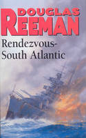 Douglas Reeman - Rendezvous - South Atlantic - 9781784753245 - V9781784753245