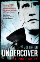 Joe Carter - Undercover: A True Story - 9781784753443 - V9781784753443