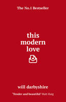 Will Darbyshire - This Modern Love - 9781784755164 - V9781784755164