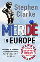 Stephen Clarke - Merde in Europe - 9781784755577 - V9781784755577