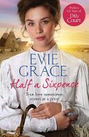 Evie Grace - Half a Sixpence (Maids of Kent Series) - 9781784756222 - V9781784756222