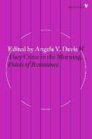 Angela Y. Davis - If They Come in the Morning: Voices of Resistance - 9781784787691 - V9781784787691