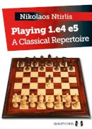 Nikolaos Ntirlis - Playing 1.e4 e5: A Classical Repertoire - 9781784830144 - V9781784830144