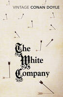 Arthur Conan Doyle - The White Company - 9781784870164 - V9781784870164