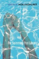 Alan Hollinghurst - The Swimming-Pool Library - 9781784870317 - V9781784870317