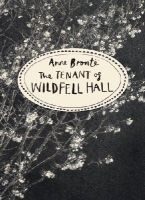 Anne Brontë - The Tenant of Wildfell Hall (Vintage Classics) - 9781784870751 - V9781784870751