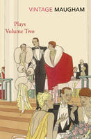 W. Somerset Maugham - Plays Volume Two - 9781784872137 - V9781784872137