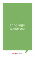 Xiaolu Guo - Language: Vintage Minis - 9781784872700 - V9781784872700