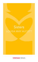 Louisa May Alcott - Sisters: Vintage Minis - 9781784872755 - V9781784872755