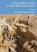 Y. Kanjou - A History of Syria in One Hundred Sites - 9781784913816 - V9781784913816
