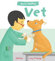 Lucy M. George - Vet (Busy People) - 9781784931537 - V9781784931537