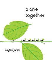 Clayton Junior - Alone Together - 9781784936273 - V9781784936273