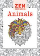 Paperback - Zen Colouring - Animals - 9781784940959 - V9781784940959