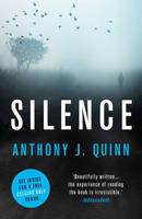 Anthony J. Quinn - SILENCE - 9781784971250 - V9781784971250