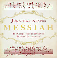 Jonathan Keates - Messiah - 9781784974008 - V9781784974008
