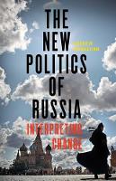Andrew Monaghan - The new politics of Russia: Interpreting change - 9781784994051 - V9781784994051