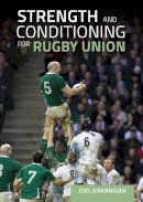 Joel Brannigan - Strength and Conditioning for Rugby Union - 9781785000843 - V9781785000843