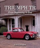 Kevin Warrington - Triumph TR: From Beginning to End - 9781785001871 - V9781785001871