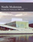 William C Miller - Nordic Modernism: Scandinavian Architecture 1890-2015 - 9781785002366 - V9781785002366