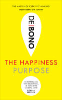 Edward De Bono - The Happiness Purpose - 9781785040870 - V9781785040870