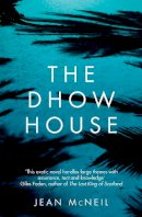 Jean Mcneil - The Dhow House - 9781785079443 - V9781785079443