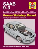 Haynes Publishing - Saab 9-3 Petrol & Diesel (Sept 02 - Sept 07) Haynes Repair Manual: 45109 - 9781785210075 - V9781785210075