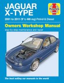Haynes Publishing - Jaguar X Type Petrol & Diesel (01 - 11) Haynes Repair Manual - 9781785210082 - V9781785210082