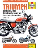 Haynes Publishing - Triumph Bonneville, T100, Speedmaster, America, Thruxton & Scrambler (01 - 15) - 9781785210365 - V9781785210365