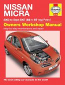 Haynes Publishing - Nissan Micra (03 - Oct 10) Haynes Repair Manual: 45202 - 9781785210464 - V9781785210464