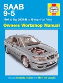 Haynes Publishing - Saab 9-5 Petrol (97 - 05) Haynes Repair Manual - 9781785212895 - V9781785212895